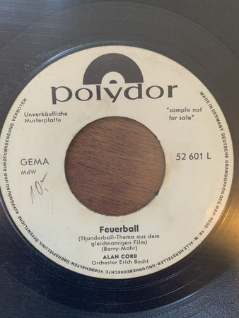 Cover Alan Corb - Feuerball (Thunderball) (7, Single, Mono, Promo, W/Lbl) Schallplatten Ankauf