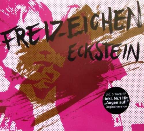 Cover Freizeichen - Eckstein (CD, EP, Dig) Schallplatten Ankauf