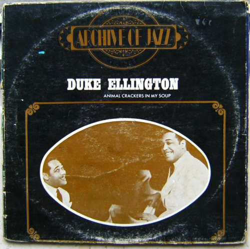 Cover Duke Ellington - Archive Of Jazz Volume 3 - Duke Ellington - Animal Crackers In My Soup (LP, Comp) Schallplatten Ankauf
