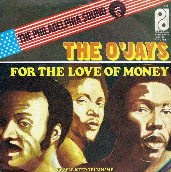 Cover The O'Jays - For The Love Of Money (7, Single) Schallplatten Ankauf