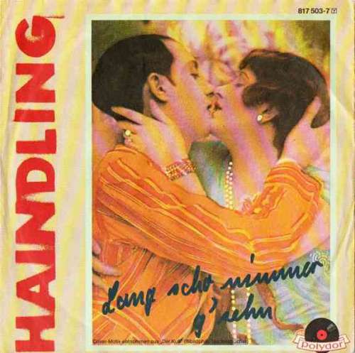 Bild Haindling - Lang Scho Nimmer G'sehn (7, Single) Schallplatten Ankauf