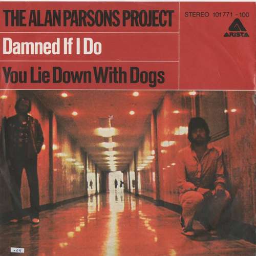 Cover The Alan Parsons Project - Damned If I Do / You Lie Down With Dogs (7, Single) Schallplatten Ankauf