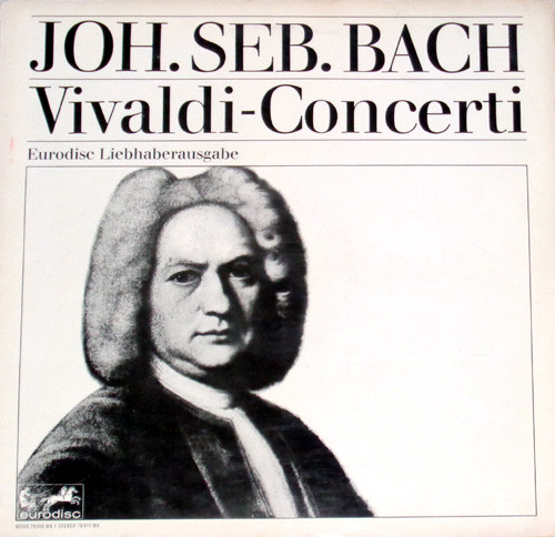 Bild Joh. Seb. Bach*, Luciano Sgrizzi - Vivaldi Concerti (LP, Album, Mono) Schallplatten Ankauf