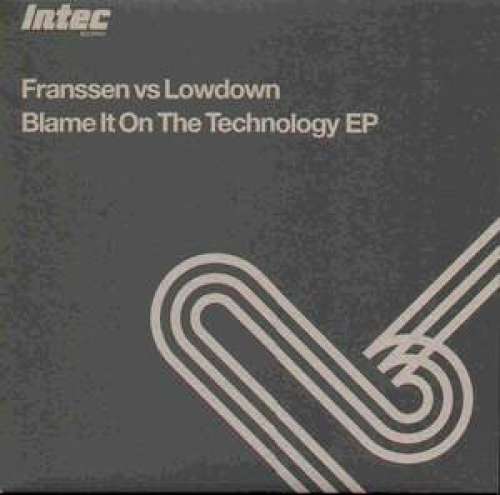 Cover Franssen vs. Lowdown - Blame It On The Technology EP (12, EP) Schallplatten Ankauf