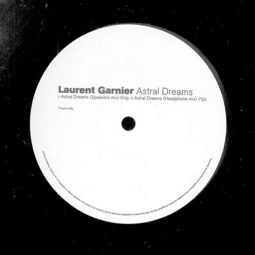 Cover Laurent Garnier - Astral Dreams (12, S/Sided, Promo) Schallplatten Ankauf