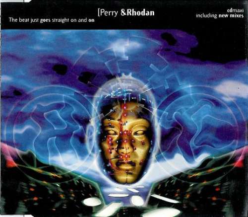 Cover [Perry & Rhodan* - The Beat Just Goes Straight On And On (CD, Maxi) Schallplatten Ankauf