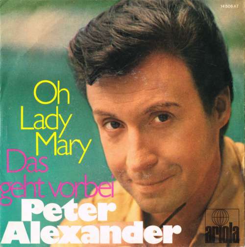 Cover Peter Alexander - Oh Lady Mary (7, Single) Schallplatten Ankauf