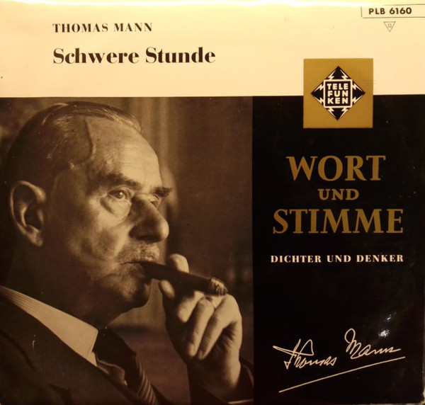 Cover Thomas Mann - Schwere Stunde (10) Schallplatten Ankauf