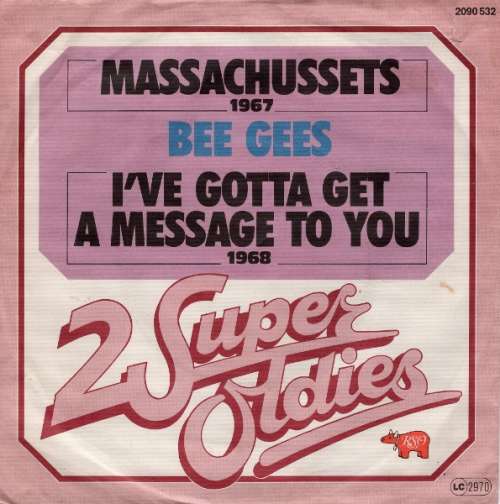Cover Bee Gees - Massachusetts / I've Gotta Get A Message To You (7, Single) Schallplatten Ankauf