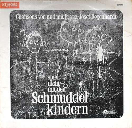 Cover Franz Josef Degenhardt - Spiel Nicht Mit Den Schmuddelkindern (LP, Album) Schallplatten Ankauf