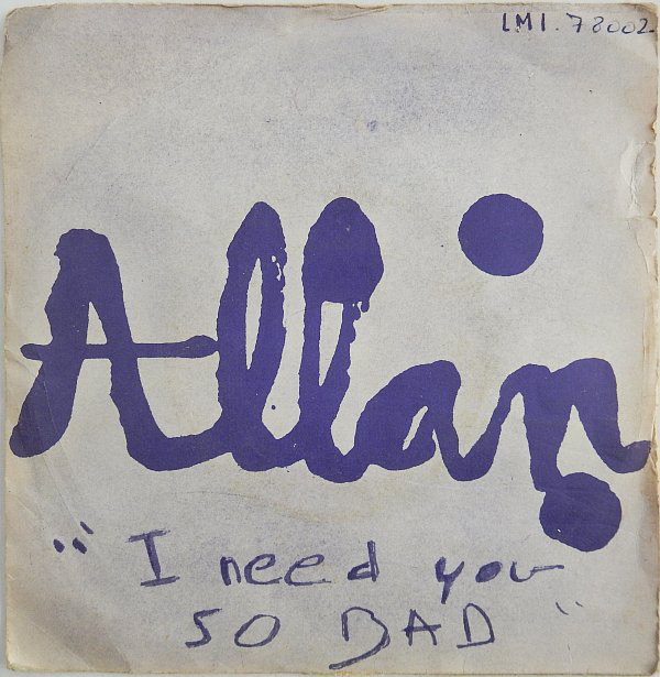 Cover Allan (7) - I Need You So Bad (7, Single) Schallplatten Ankauf