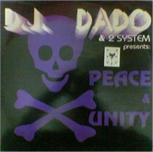Cover DJ Dado & 2 System - Peace & Unity (12) Schallplatten Ankauf