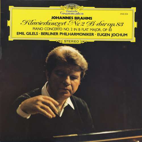 Cover Johannes Brahms - Emil Gilels, Berliner Philharmoniker, Eugen Jochum - Klavierkonzert Nr. 2 B-dur, Opus 83 (LP) Schallplatten Ankauf