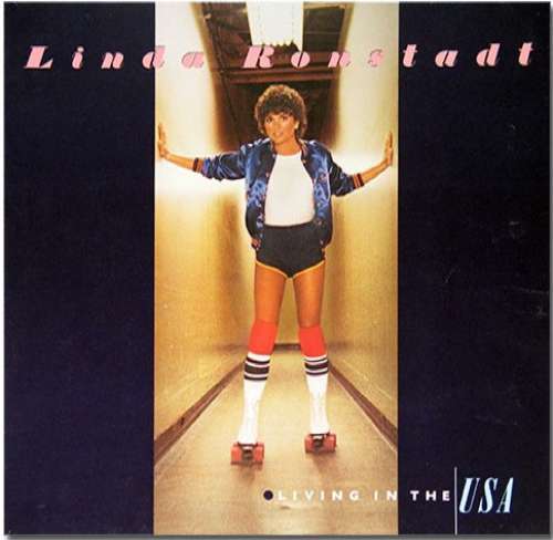 Cover Linda Ronstadt - Living In The USA (LP, Album, Gat) Schallplatten Ankauf
