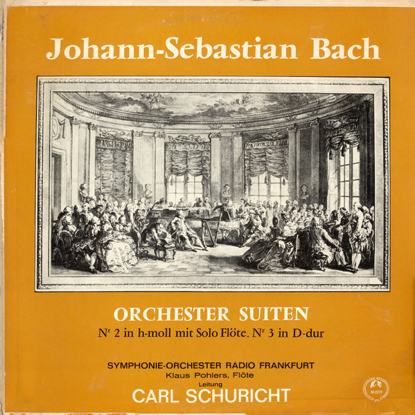 Cover Bach*, Klaus Pohlers, Symphonie-Orchester Radio Frankfurt* · Carl Schuricht - Orchester Suiten, Nr. 2 In H-Moll Und Nr. 3 In D-Dur (LP, Mono) Schallplatten Ankauf