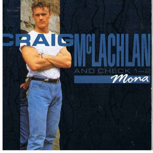 Bild Craig McLachlan And Check 1-2* - Mona (7, Single) Schallplatten Ankauf