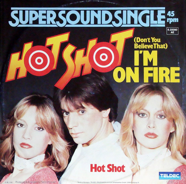 Cover Hot Shot (2) - (Don't You Believe That) I'm On Fire (12, Single) Schallplatten Ankauf