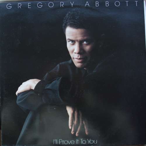 Cover Gregory Abbott - I'll Prove It To You (LP) Schallplatten Ankauf