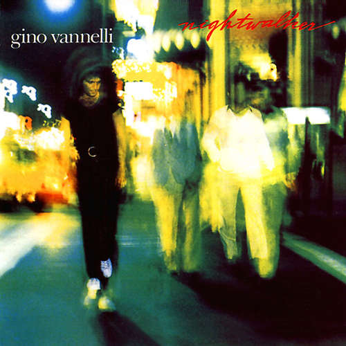Cover Gino Vannelli - Nightwalker (LP, Album) Schallplatten Ankauf