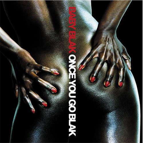 Cover Baby Blak - Once You Go Blak (2xLP, Album) Schallplatten Ankauf