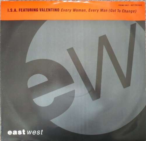 Cover The ISA*Valentino (12) - Every Woman, Every Man (Got To Change) (12, Promo) Schallplatten Ankauf