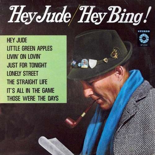 Cover Bing Crosby With The Jimmy Bowen Orchestra And Chorus* - Hey Jude / Hey Bing! (LP, Album, RE) Schallplatten Ankauf