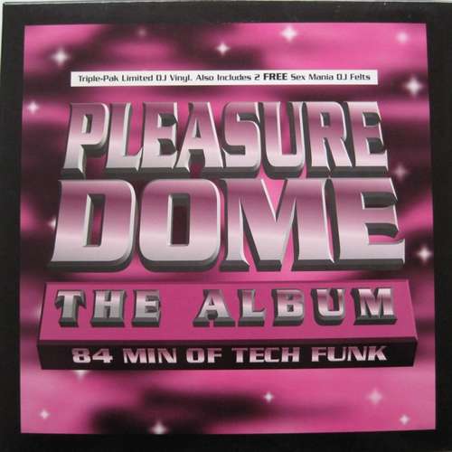 Cover Pleasure Dome - The Album - 84 Min Of Tech Funk (3x12, Album + Box, Ltd) Schallplatten Ankauf
