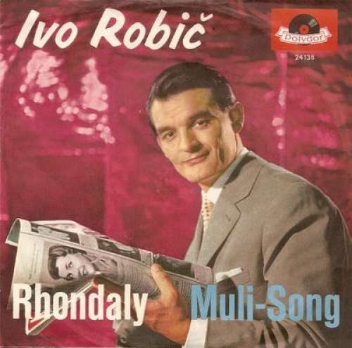 Cover Ivo Robič* - Rhondaly / Muli-Song (7, Single, Mono) Schallplatten Ankauf