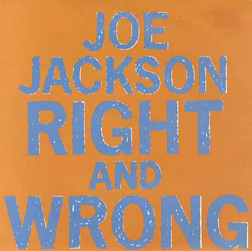 Cover Joe Jackson - Right And Wrong (12, Maxi) Schallplatten Ankauf
