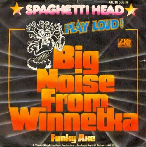 Cover Spaghetti Head - Big Noise From Winnetka / Funky Axe (7) Schallplatten Ankauf