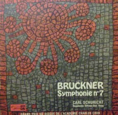 Cover Anton Bruckner - Carl Schuricht, Residentie Orkest Den Haag* - Symphonie Nr. 7 In E-Dur (LP) Schallplatten Ankauf