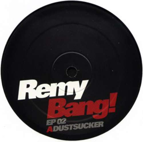 Cover Remy* - Bang! EP 02 (12, EP) Schallplatten Ankauf