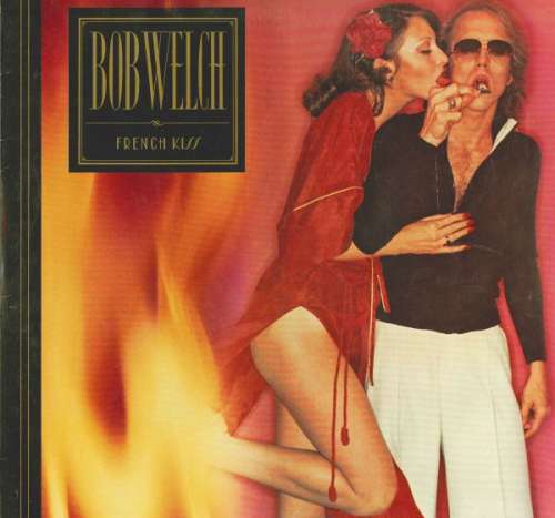Cover Bob Welch - French Kiss (LP, Album) Schallplatten Ankauf