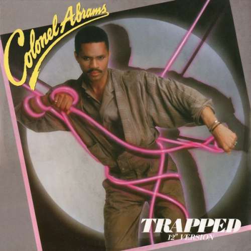 Bild Colonel Abrams - Trapped (12 Version) (12) Schallplatten Ankauf