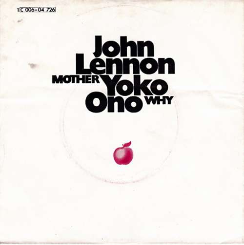 Cover John Lennon / Yoko Ono - Mother / Why (7, Single) Schallplatten Ankauf