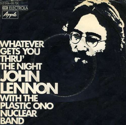 Cover John Lennon With The Plastic Ono Nuclear Band* - Whatever Gets You Thru' The Night (7, Single) Schallplatten Ankauf