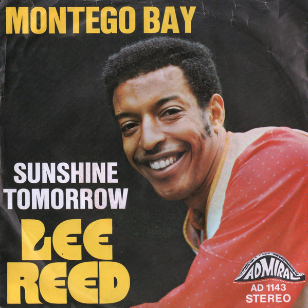 Cover Lee Reed - Montego Bay / Sunshine Tomorrow (7, Single) Schallplatten Ankauf