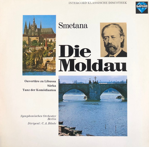 Cover Symphonisches Orchester Berlin*, C. A. Bünte*, Bedřich Smetana - Die Moldau (LP, Album) Schallplatten Ankauf