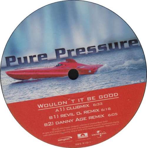 Cover Pure Pressure - Wouldn't It Be Good (12) Schallplatten Ankauf