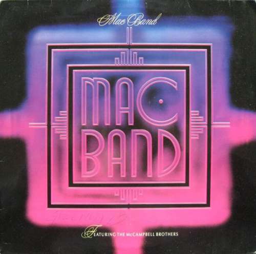 Cover Mac Band Featuring The McCampbell Brothers - Mac Band Featuring The McCampbell Brothers (LP, Album) Schallplatten Ankauf