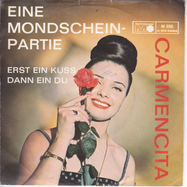Cover Carmencita - Erst Ein Kuss, Dann Ein Du / Mondscheinpartie (7) Schallplatten Ankauf