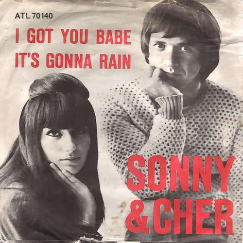 Cover Sonny & Cher - I Got You Babe / It's Gonna Rain (7, Single) Schallplatten Ankauf