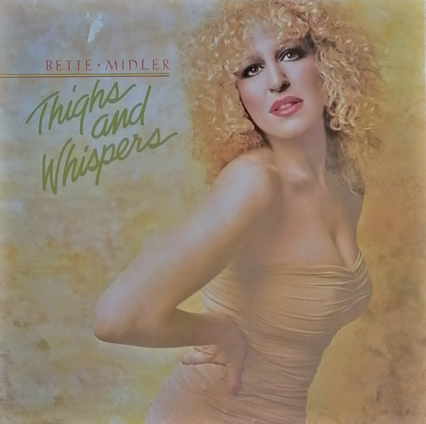 Cover Bette Midler - Thighs And Whispers (LP, Album) Schallplatten Ankauf