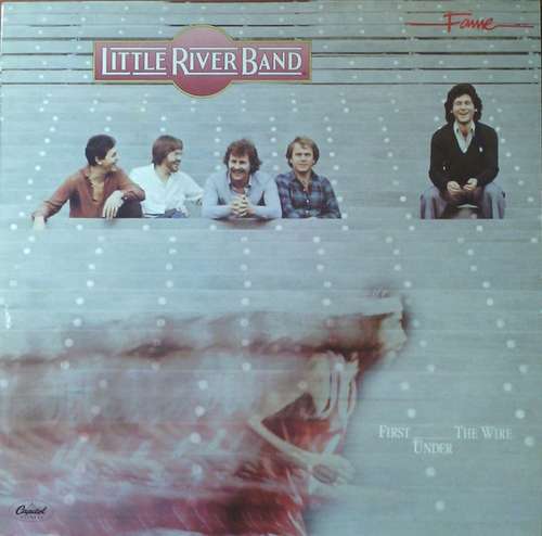 Cover Little River Band - First Under The Wire (LP, Album, RE) Schallplatten Ankauf