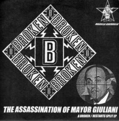 Cover Broken (2) / The Restarts* - The Assassination Of Mayor Giuliani / Your World (7, EP) Schallplatten Ankauf