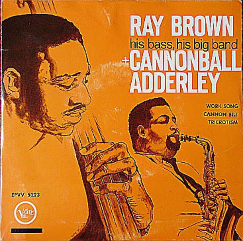 Cover Ray Brown + Cannonball Adderley, The Ray Brown All-Star Big Band* - Ray Brown, His Bass, His Big Band + Cannonball Adderley (7, EP) Schallplatten Ankauf