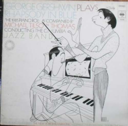 Cover George Gershwin Accompanied By Michael Tilson Thomas Conducting The Columbia Jazz Band - Rhapsody In Blue - The 1925 Piano Roll (LP, Quad, Gat) Schallplatten Ankauf