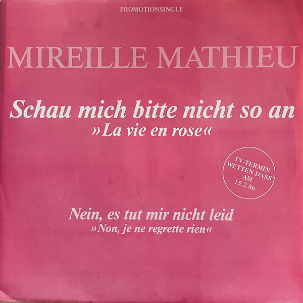 Cover Mireille Mathieu - Schau Mich Bitte Nicht So An (7, Single, Promo) Schallplatten Ankauf