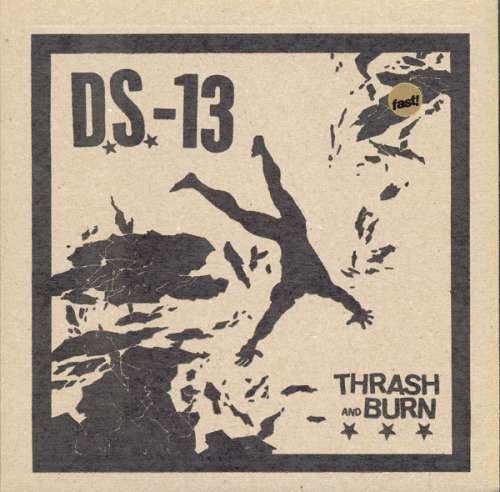 Cover D.S.-13* - Thrash And Burn (6, Gre) Schallplatten Ankauf