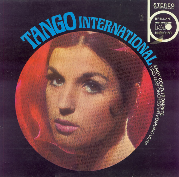 Bild Andy Cord Und Das Orchester Edmund Vera* - Tango International (LP, Album) Schallplatten Ankauf